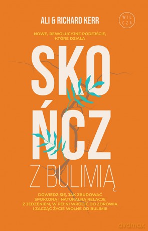 Skończ z bulimią - Ali Kerr, Richard Kerr [KSIĄŻKA]