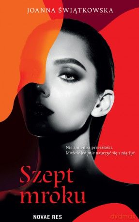 Szept mroku - Joanna Świątkowska [KSIĄŻKA]