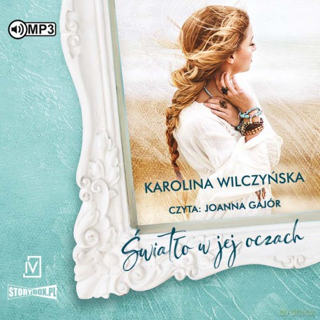 Światło w jej oczach - Karolina Wilczyńska [AUDIOBOOK]