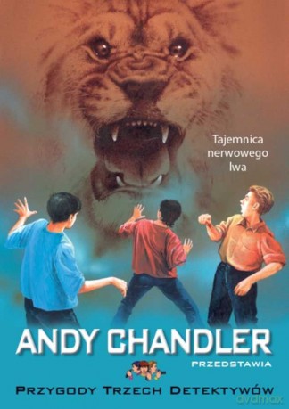 Tajemnica nerwowego lwa. Przygody trzech detektywów - Andy Chandler [KSIĄŻKA]