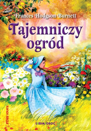 Tajemniczy ogród - Frances Hodgson Burnett [KSIĄŻKA]