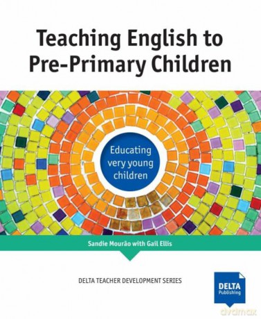 Teaching English to Pre-Primary Children Paperback - Sandie Mourao, Gail Ellis [KSIĄŻKA]