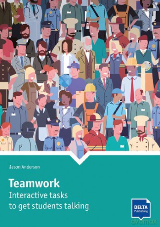 Teamwork Interactive tasks to get students talking - Jason Anderson [KSIĄŻKA]