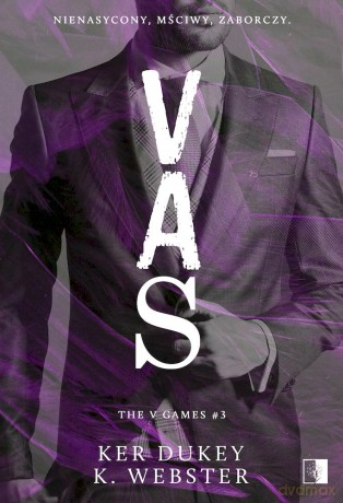 Vas. The V Games (Tom 3) - Ker Dukey, K. Webster [KSIĄŻKA]