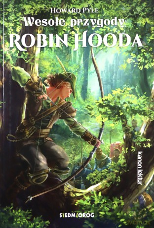Wesołe przygody Robin Hooda - Howard Pyle [KSIĄŻKA]