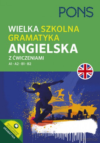 Wielka szkolna gramatyka angielska A1-B2 [KSIĄŻKA]