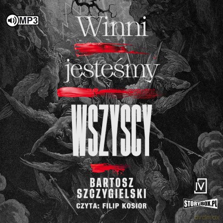 Winni jesteśmy wszyscy - Bartosz Szczygielski [AUDIOBOOK]