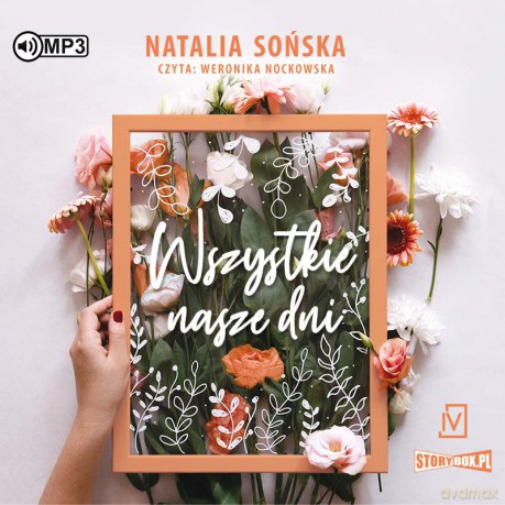 Wszystkie nasze dni - Natalia Sońska [AUDIOBOOK]