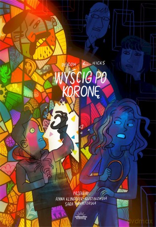 Wyścig po koronę - Deron R. Hicks [KSIĄŻKA]