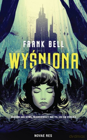 Wyśniona - Frank Bell [KSIĄŻKA]