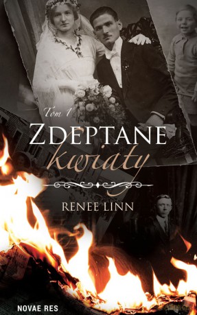 Zdeptane kwiaty (Tom 1) - Renee Linn [KSIĄŻKA]