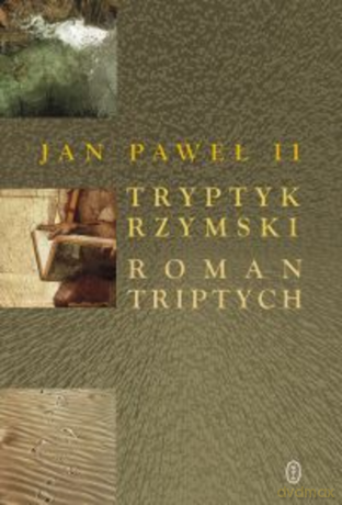 Tryptyk Rzymski. Roman Triptych - Jan Paweł II [KSIĄŻKA]