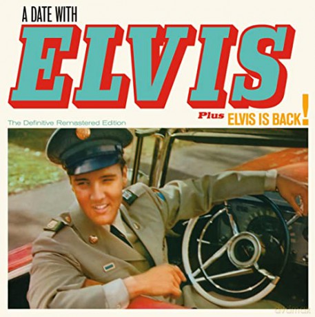 Elvis Presley: A Date With Elvis + Elvis Is Back! [CD]