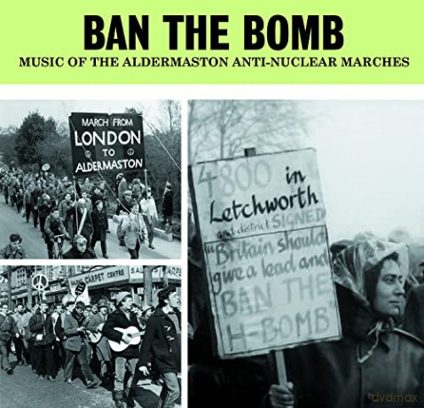 Ban The Bomb - Music Of The Al [2CD]