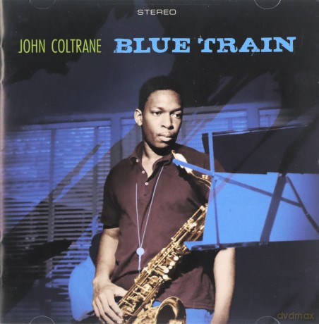 John Coltrane: Blue Train + Bonus Album: Lush Life [CD]