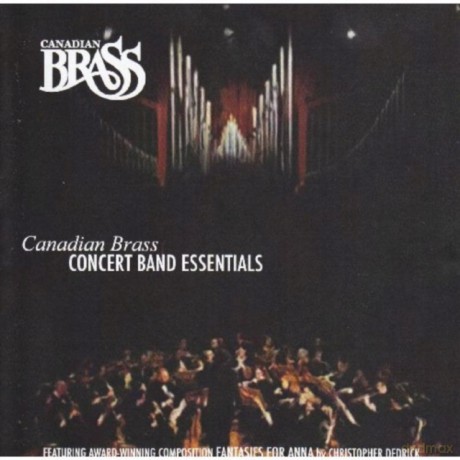 Canadian Brass: Concert Band Essentials [CD]