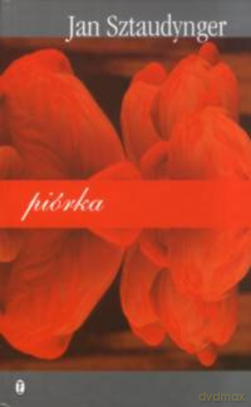 Piórka - Jan Sztaudynger [KSIĄŻKA]