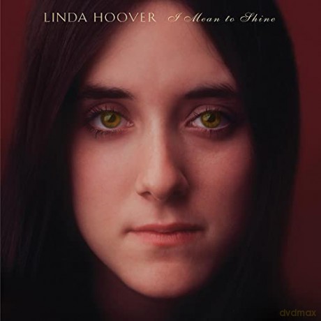 Linda Hoover: I Mean To Shine [CD]