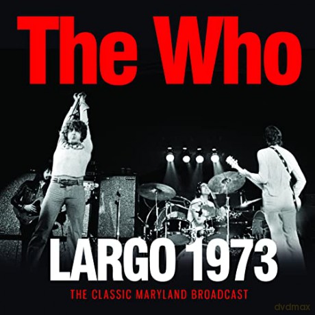 Who: Largo 1973 [CD]
