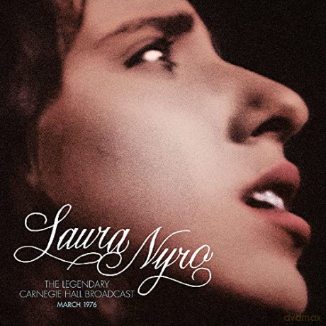 Laura Nyro: Legendary Carnegie Hall Broadcast. March 1976 [CD]