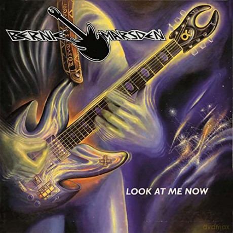 Bernie Marsden: Look At Me Now [CD]