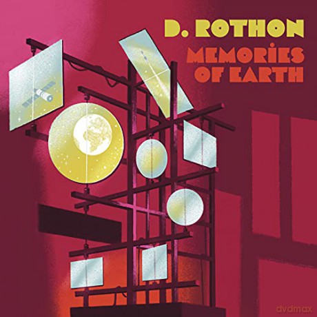 D. Rothon: Memories Of Earth [CD]