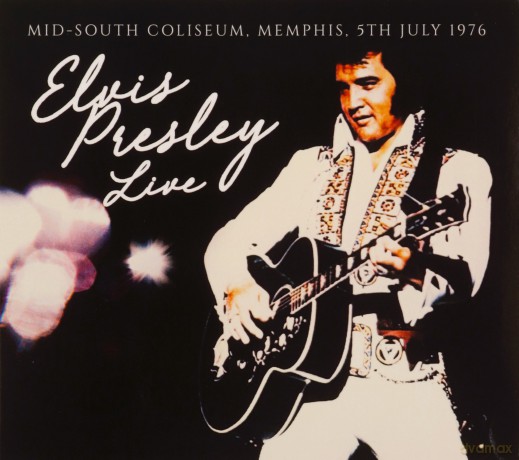 Elvis Presley: Mid-South Coliseum. Memphis. 5th July 1976 [2CD]