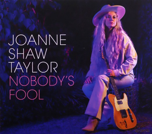 Joanne Shaw Taylor: Nobodys Fool [CD]