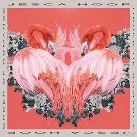 Jesca Hoop: Order Of Romance [CD]