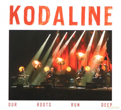 Kodaline: Our Roots Run Deep [CD]