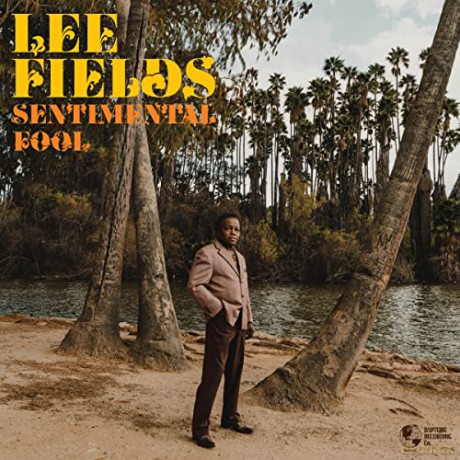 Lee Fields: Sentimental Fool [CD]
