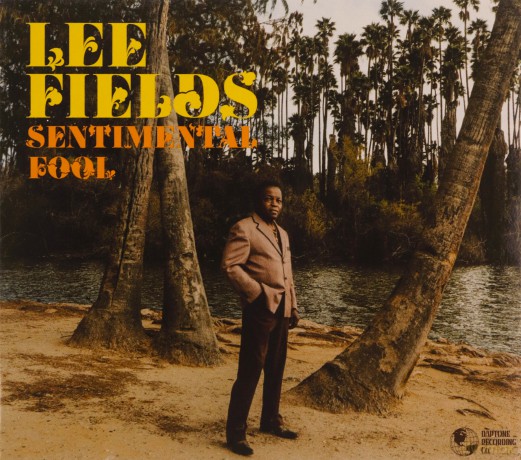 Lee Fields: Sentimental Fool [CD]