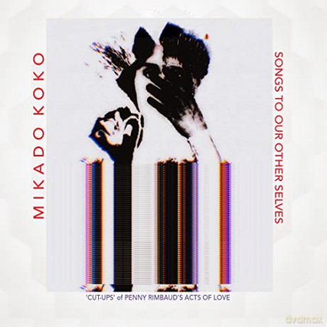 Mikado Koko: Songs To Our Other Selves [CD]