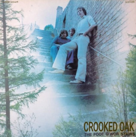 Crooked Oak: The Foot OWr Stairs [CD]