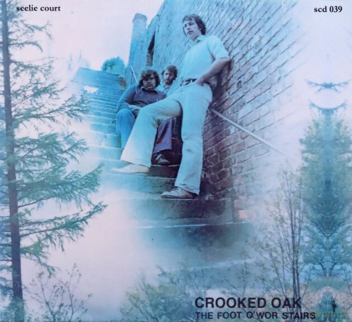 Crooked Oak: The Foot OWr Stairs [CD]