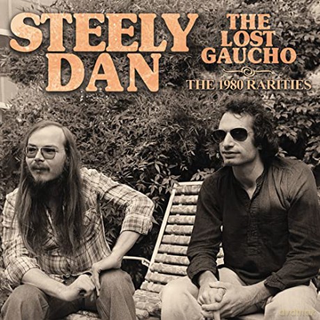 Steely Dan: The Lost Gaucho [CD]