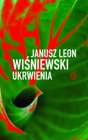Ukrwienia - Janusz Leon Wiśniewski [KSIĄŻKA]