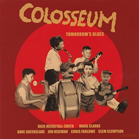 Colosseum: Tomorrows Blues [CD]