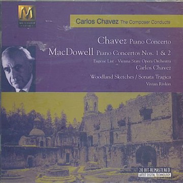 Chavez: Chavez: Piano Concerto/Macdowell: Piano [2CD]