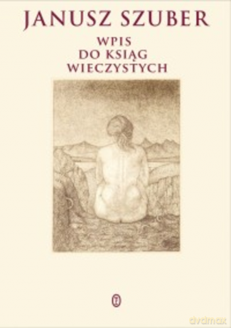 Wpis do ksiąg wieczystych - Janusz Szuber [KSIĄŻKA]