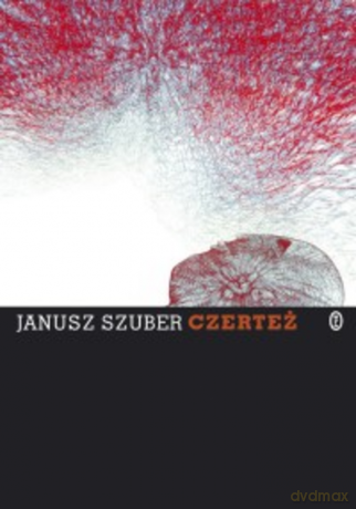 Czerteż - Janusz Szuber [KSIĄŻKA]
