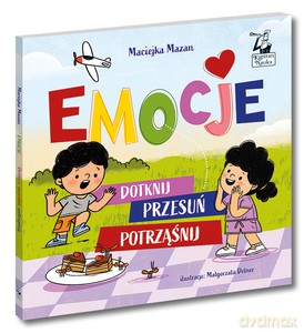 Emocje. Dotknij, przesuń, potrząśnij. Kapitan Nauka - Maciejka Mazan [KSIĄŻKA]