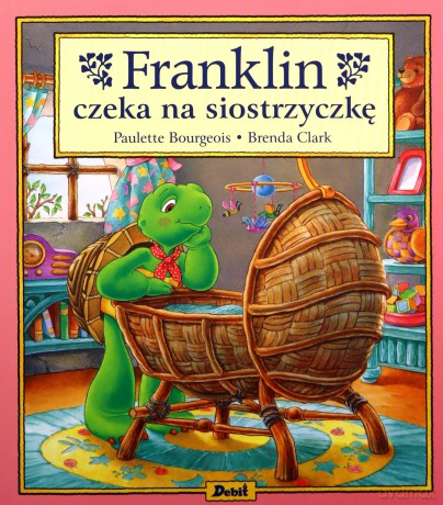 Franklin czeka na siostrzyczkę - Paulette Bourgeois [KSIĄŻKA]