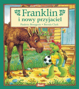 Franklin i nowy przyjaciel - Paulette Bourgeois [KSIĄŻKA]