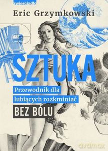 Sztuka - Eric Grzymkowski [KSIĄŻKA]