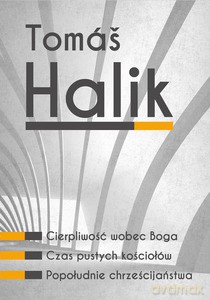 Tomas Halik - Komplet 3 książek - Tomas Halik [KSIĄŻKA]