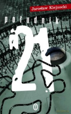 Południk 21 - Jarosław Klejnocki [KSIĄŻKA]