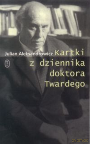 Kartki z dziennika doktora Twardego [KSIĄŻKA]