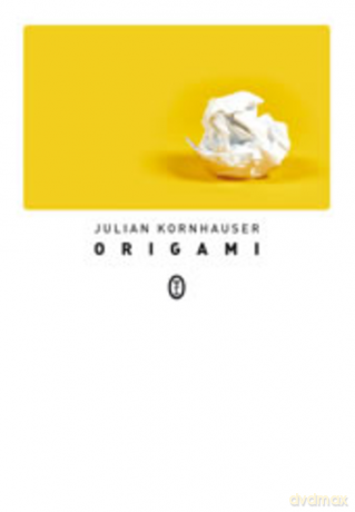 Origami - Julian Kornhauser [KSIĄŻKA]