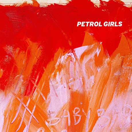 Petrol Girls: Baby [CD]